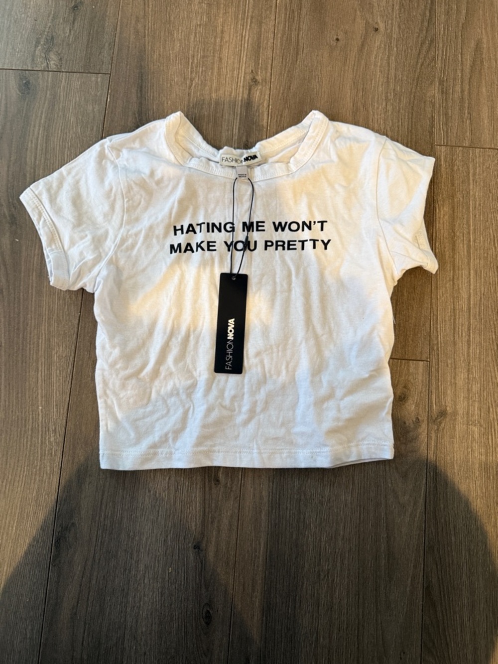 Fashion Nova White Tee with Black Slogan